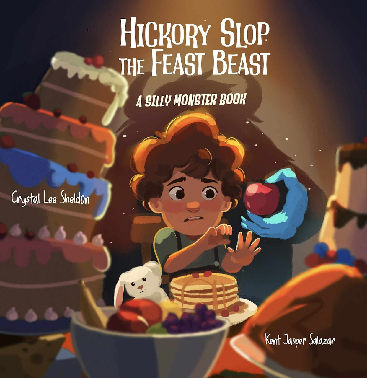 Hickory Slop the Feast Beast: A Silly Monster Book for Picky Eaters